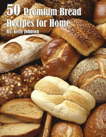 50 Premium Bread Recipes for Home