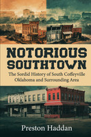 NOTORIOUS SOUTHTOWN