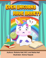 EVEN UNICORNS HAVE ANXIETY