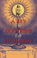 A Key to the Doctrine of the Eucharist