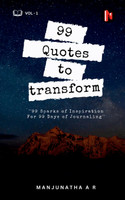 99 QUOTES TO TRANSFORM
