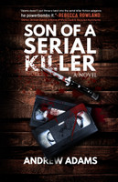 Son of a Serial Killer