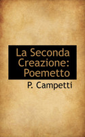 La Seconda Creazione