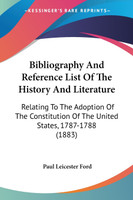 Bibliography And Reference List Of The History And Literature