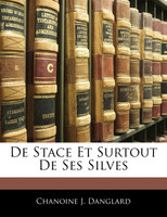De Stace Et Surtout De Ses Silves