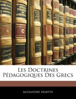 Les Doctrines Pédagogiques Des Grecs