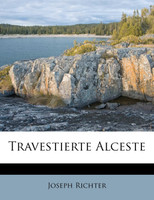 Travestierte Alceste