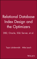 Relational Database Index Design and the Optimizers
