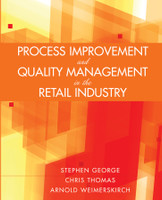 Process Improvement and Quality Management in the Retail Industry