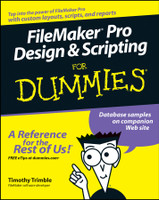 FileMaker Pro Design and Scripting For Dummies