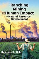 Ranching, Mining, and the Human Impact of Natural Resource Development