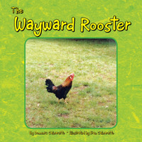 The Wayward Rooster