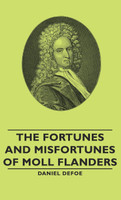 The Fortunes and Misfortunes of Moll Flanders