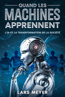 Quand les machines apprennent