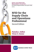 RFID for the Supply Chain and Operations Professional, Second Edition