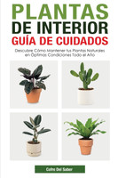 Plantas de Interior - Guía de Cuidados