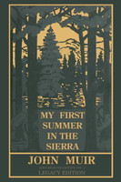 My First Summer In The Sierra (Legacy Edition)