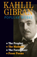 Kahlil Gibran Popular Works