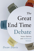 The Great End Time Debate