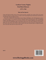 Loudoun County, Virginia Deed Book Abstracts, 1757-1762