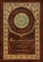 A Christmas Carol and Other Christmas Stories