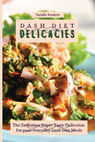 Dash Diet Delicacies