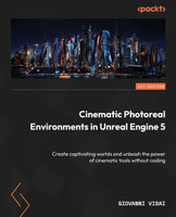 Cinematic Photoreal Environments in Unreal Engine 5