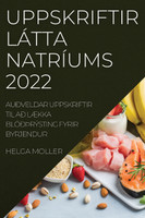 UPPSKRIFTIR LÁTTA NATRÍUMS 2022
