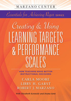 Creating & Using Learning Targets & Performance Scales
