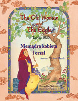 The Old Woman and the Eagle / Niemądra kobieta i orzeł