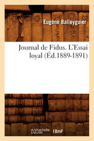 Journal de Fidus. L'Essai loyal (Éd.1889-1891)