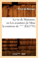 La vie de Marianne, ou Les avantures de Mme la comtesse de *** , (Éd.1731)