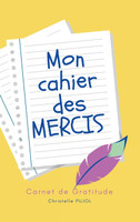 Mon cahier des MERCIS