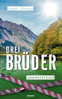 Drei Brüder - Johannisfeuer