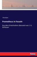 Prometheus in Fesseln