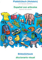 BABADADA, Plattdüütsch (Holstein) - Español con articulos, Bildwöörbook - el diccionario visual