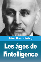 Les âges de l'intelligence