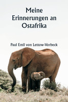 Meine Erinnerungen an  Ostafrika