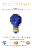 Fillipisms 3333 Maxims to Maximize Your Life Spanish Version