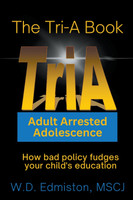 The TriA Book, Adult Arrested Adolescence