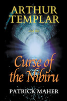 Arthur Templar and the Curse of the Nibiru