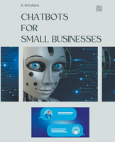 Chatbots  for  Small Businesses