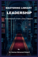 Mastering Library Leadership
