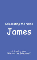 Celebrating the Name James