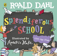Roald Dahl: Splendiferous School