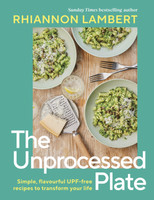 Unprocess Your Plate
