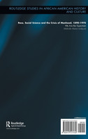Race, Social Science and the Crisis of Manhood, 1890-1970