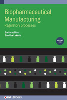 Biopharmaceutical Manufacturing, Volume 1