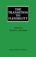 The Transition to Flexibility