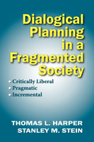 Dialogical Planning in a Fragmented Society